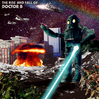 Doctor B - The Rise and Fall of Doctor B