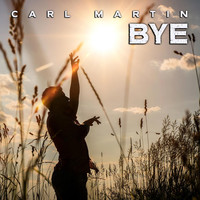 Carl Martin - Bye