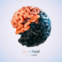 Superfood - Unstoppable