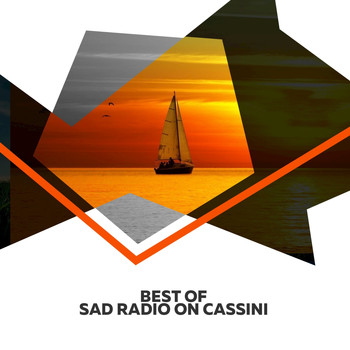 Sad Radio On Cassini - Best Of