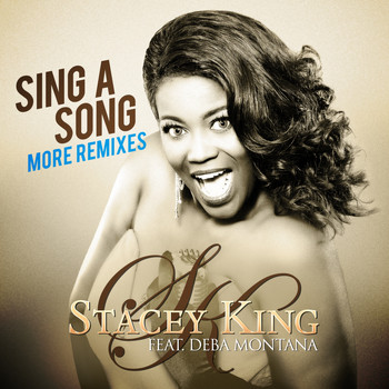 Stacey King - Sing a Song (More Remixes)