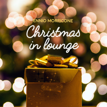 Ennio Morricone - Christmas in Lounge