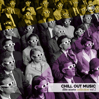 Various Artists - Chill Out Music - Film Scores Collection Vol. 2