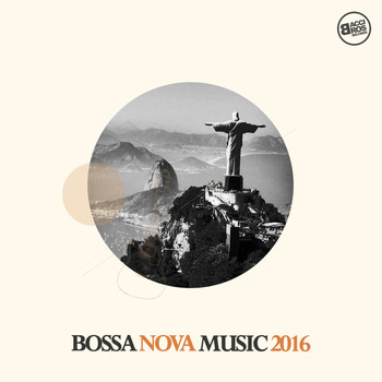Various Artists - Bossa Nova Music 2016