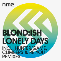 Blond:ish - Lonely Days