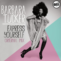 Barbara Tucker - Express Yourself [Original Mix]