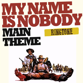 Ennio Morricone - My Name is Nobody (Ringtone) - Original Score