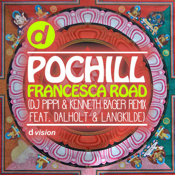 Pochill - Francesca Road (Dj Pippi & Kenneth Bager Remix Dalholt & Langkilde)