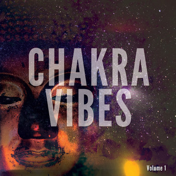 Various Artists - Chakra Vibes, Vol. 1 (Floating Spiritual Sounds)