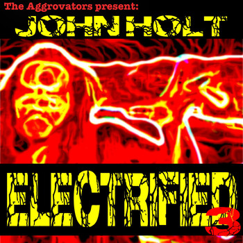 John Holt - Electrified, Vol. 3