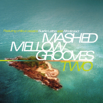 Various Artists - Mashed Mellow Grooves 2 - EP