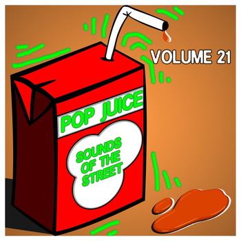 Various Artists - Pop Juice Sounds of the Street,Vol.21