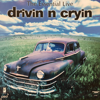 Drivin N Cryin - The Essential Live