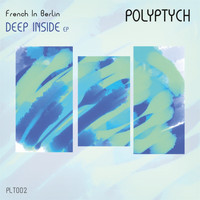 French In Berlin - Deep Inside EP