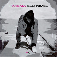 PK - Parema Elu Nimel