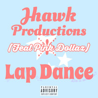 Pink Dollaz - Lap Dance (feat. Pink Dollaz)