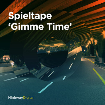 Spieltape - Gimme Time
