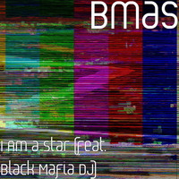 Black Mafia DJ - I Am a Star (feat. Black Mafia DJ)