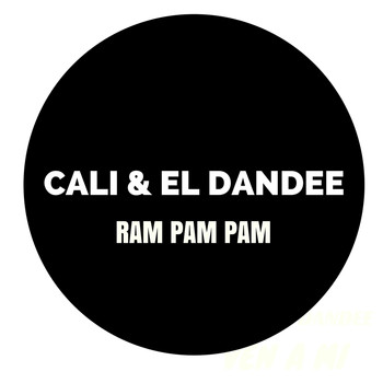 Cali Y El Dandee - Ram Pam Pam