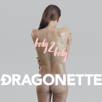 Dragonette - Body 2 Body (Acoustic)