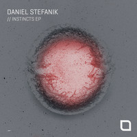 Daniel Stefanik - Instincts EP