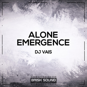 DJ Vais - Alone / Emergence