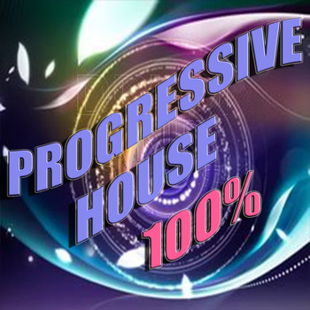 Various Artists - Progressive House 100%