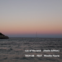 Minette Fourie - Lay of the Land (Radio) [feat. Minette Fourie]