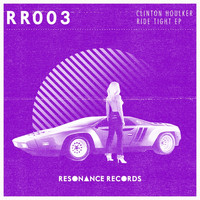 Clinton Houlker - Ride Tight EP