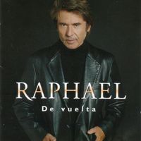 Raphael - De vuelta