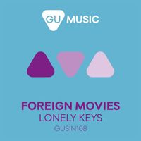 Foreign Movies - Lonely Keys