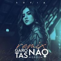 Sofia - Garotas não mordem remix