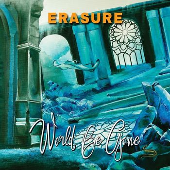 Erasure - World Be Gone (Maxi Single)