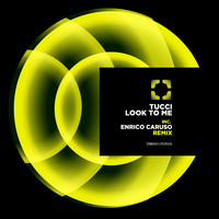 Tucci - Look To Me
