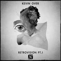 Kevin Over - Retrovision, Pt. I
