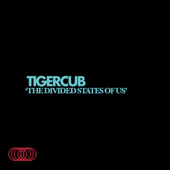 Tigercub - The Divided States of Us
