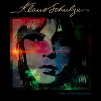 Klaus Schulze - Eternal - The 70th Birthday Edition
