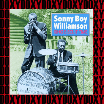 Sonny Boy Williamson II - King Biscuit Time (Hd Remastered Edition, Doxy Collection)