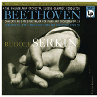 Rudolf Serkin - Beethoven: Piano Concerto No. 4, Op. 58 & Piano Concerto No. 2, Op. 19 (2017 Remastered Version)