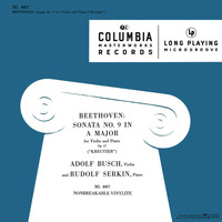 Rudolf Serkin - Beethoven: Violin Sonata No. 9, Op. 47 "Kreutzer" & Schumann: Piano Quintet, Op. 44 (2017 Remastered Version)