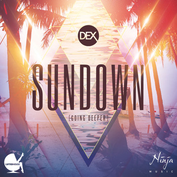 Dex - Sundown (Going Deeper)