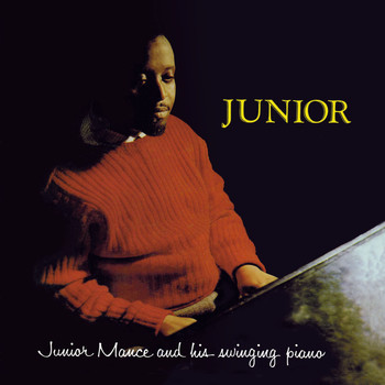 Junior Mance - Junior (Bonus Track Version)