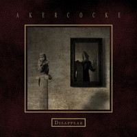 Akercocke - Disappear