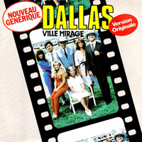 Les Texans - Dallas - Ville mirage (Nouveau générique original de la série télévisée) - Single