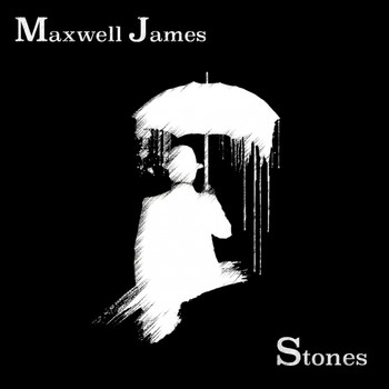 Maxwell James - Stones