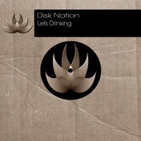 Disk Nation - Lets Drinking