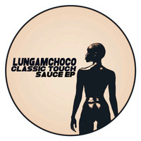 Lungamchoco - Sauce EP