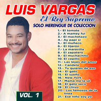 Luis Vargas - Solo Merengue de Colección, Vol. 1