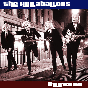 The Hullaballoos - Hits