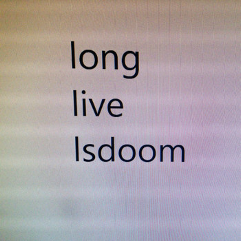LSDOOM - Long Live